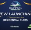 new launching of Capital Smart City Possessionable Residential Plots