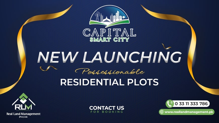 new launching of Capital Smart City Possessionable Residential Plots