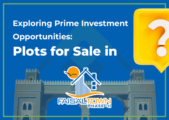 plots for sale in Faisal Town Phase 2